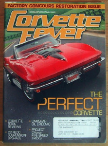 CORVETTE FEVER 2008 AUG - '67 L71, '58 L79, RJD TEMPEST